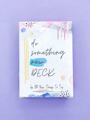 Do Something NEW Deck